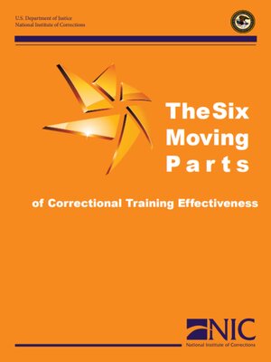 cover image of The Six Moving  P a r t s  of Correctional Training Effectiveness